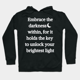 The beauty of darkness Hoodie